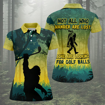 Not All Who Wander Are Lost Bigfoot Women's Golf Polo ShirtFunny Golf Shirt, Fun Golf Shirt For Women
