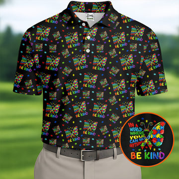 In A World Where You Can Be Anything Be Kind Rainbow Butterfly Autism Awareness Black Golf Shirt, Golf Shirts For Men