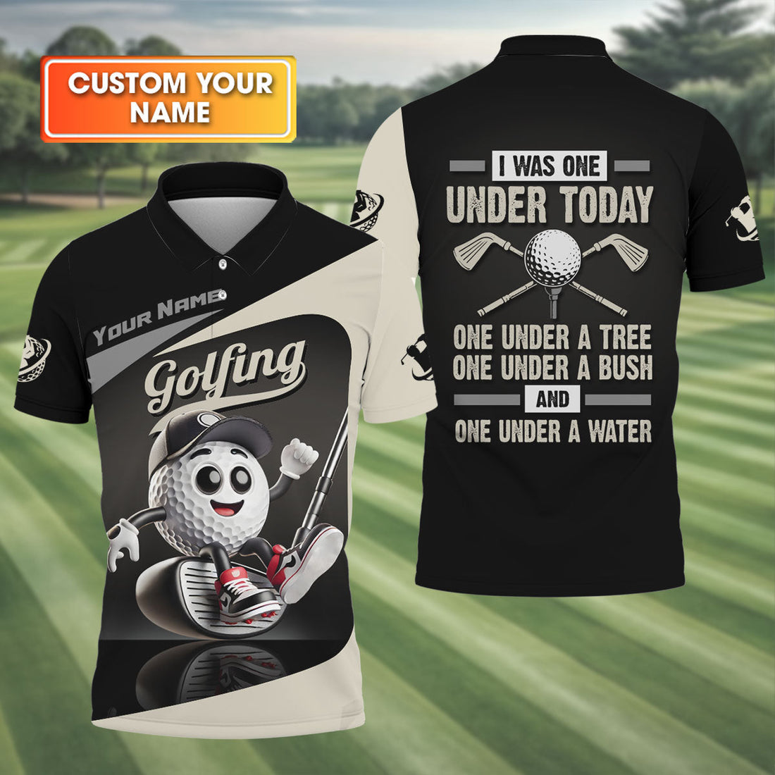 I Was One Under Today Custom Funny Golf Polo ShirtDad Golf Gift