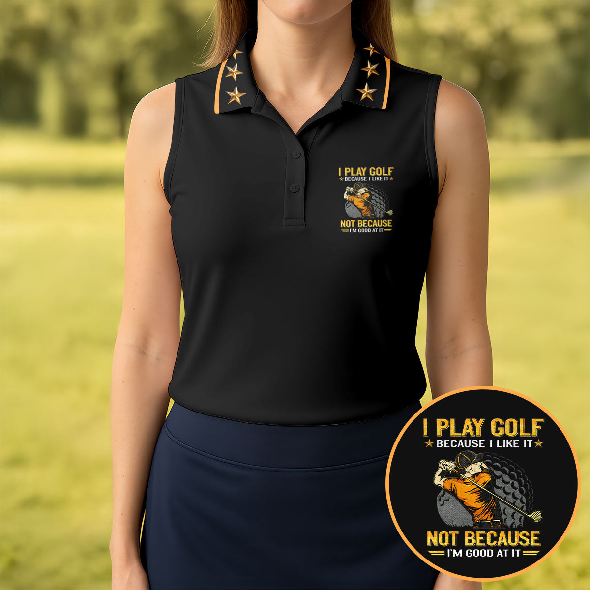 I Play Golf Because I Like It Not Because I'm Good At It Black Golf Shirt, Funny Golf Shirt, Golf Shirt For Women