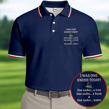 I Was One Under Today Navy Golf Shirt, Funny Golf Shirt, Golf Shirts For Men, Polo Shirtor Men