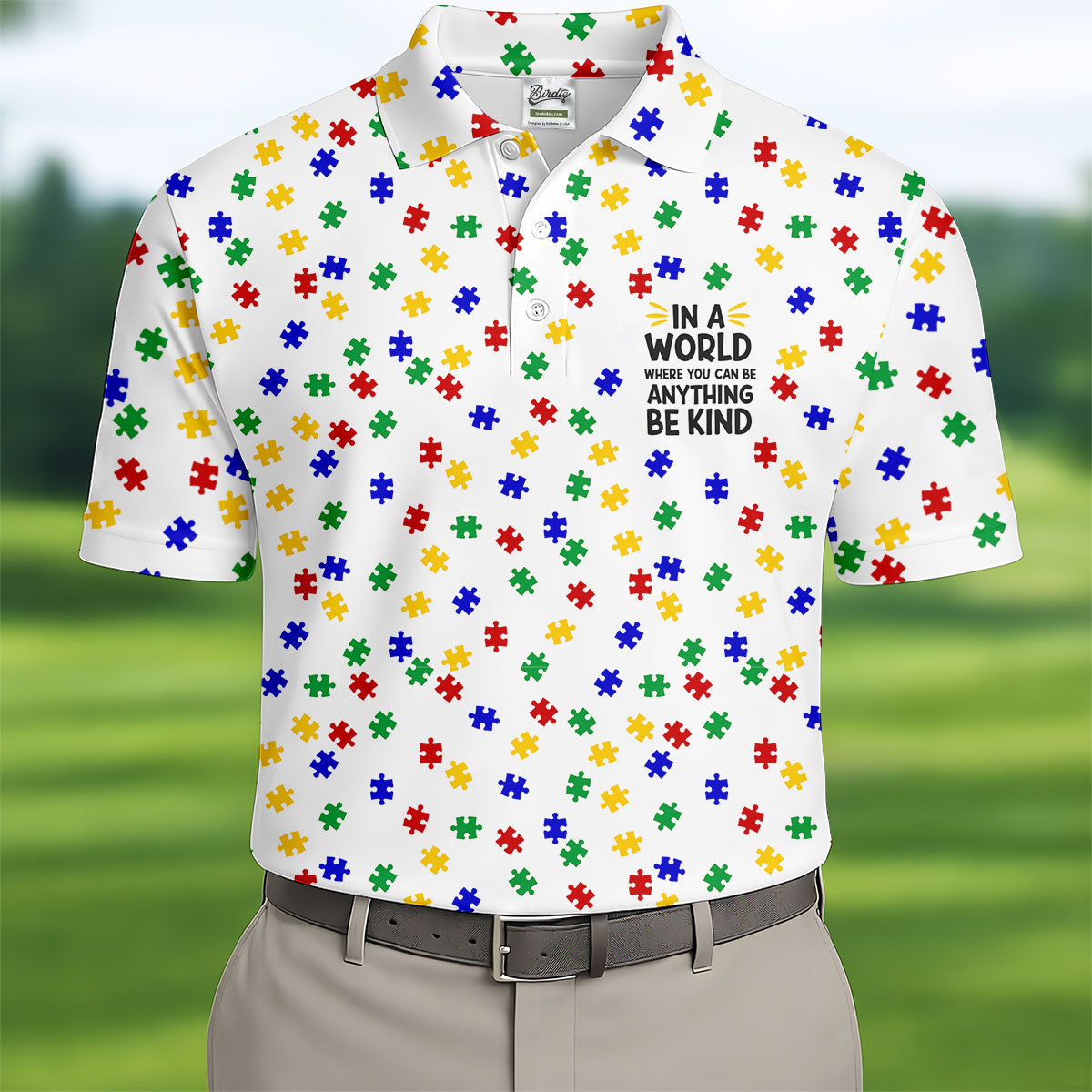 In A World Where You Can Be Anything Be Kind Golf Tops For Men, Autism Awareness Color Golf Shirts For Men