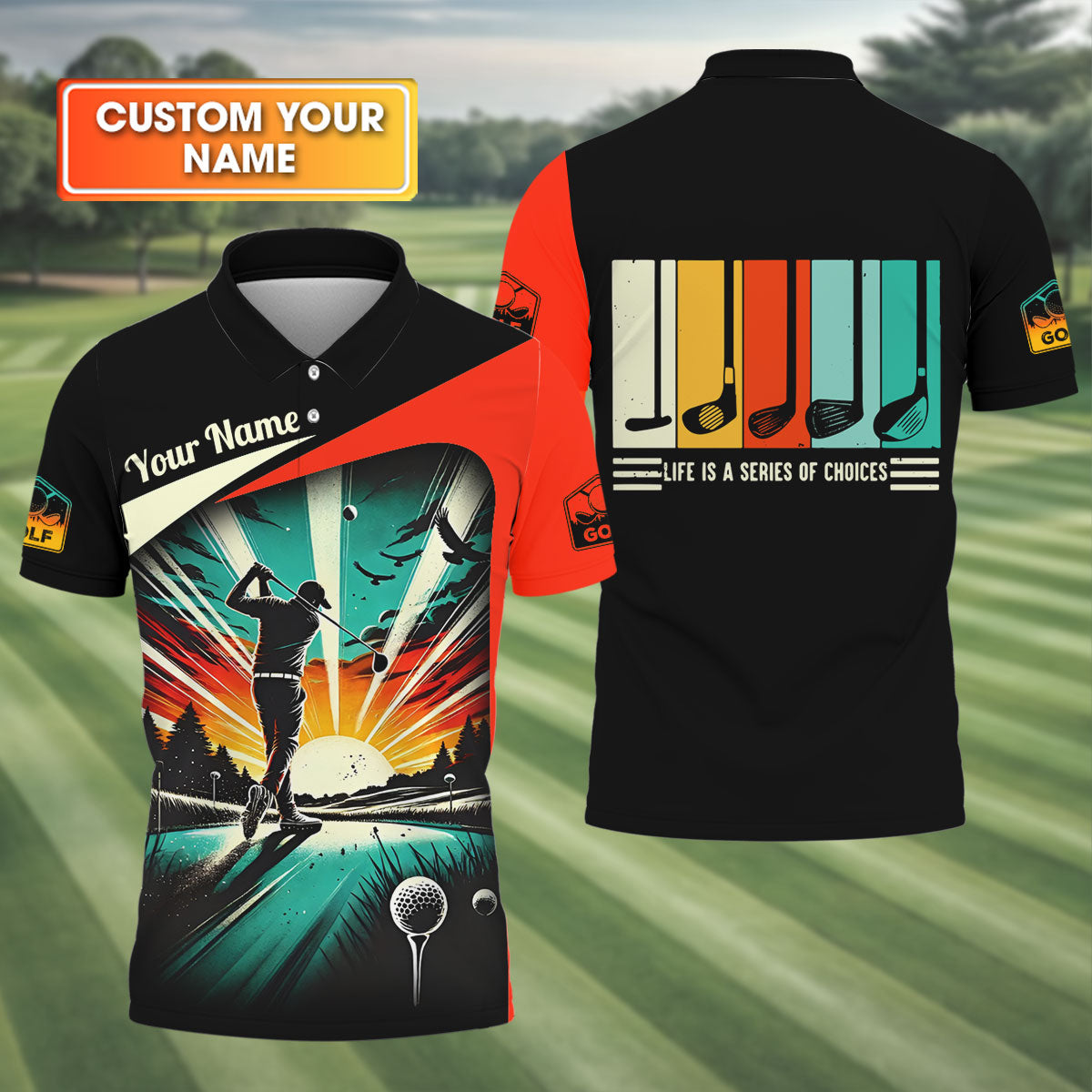 Life Is A Series Of Choices Custom Funny Golf Polo ShirtDad Golf Gift