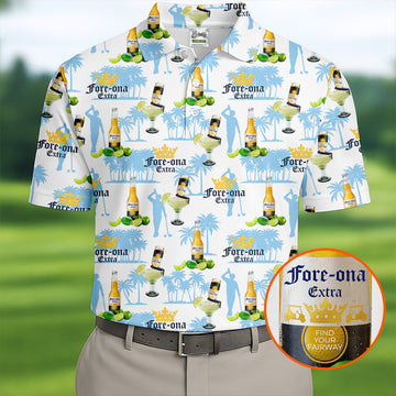 Fore-ona Extra Find Your Fairway Golfer Beer Men's Funny Golf Shirts, Golf Shirts For Men