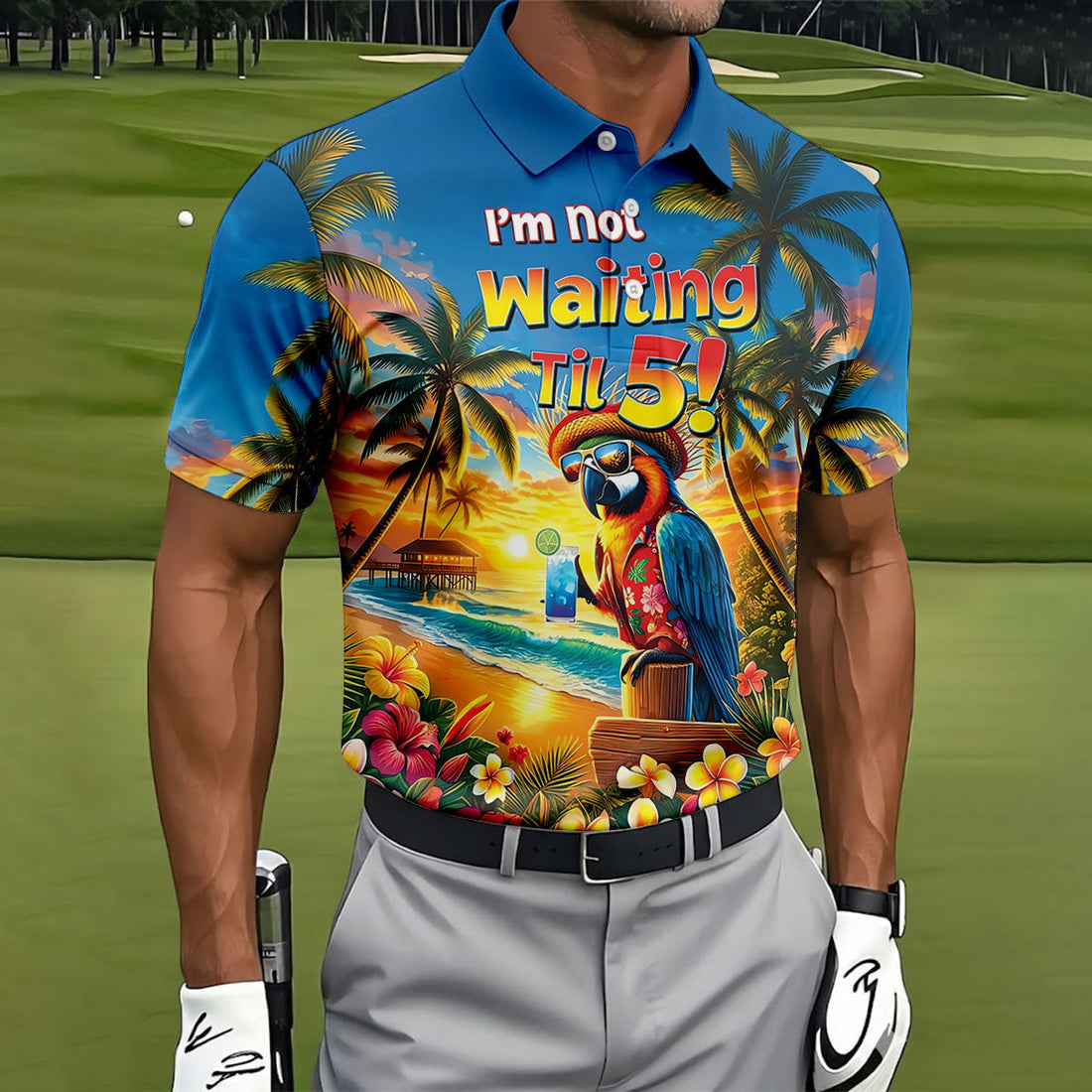 I'm Not Waiting Til 5 Funny Parrot Hawaiian Golf Shirt, Men's Golf Shirt, Polo Shirts For Men