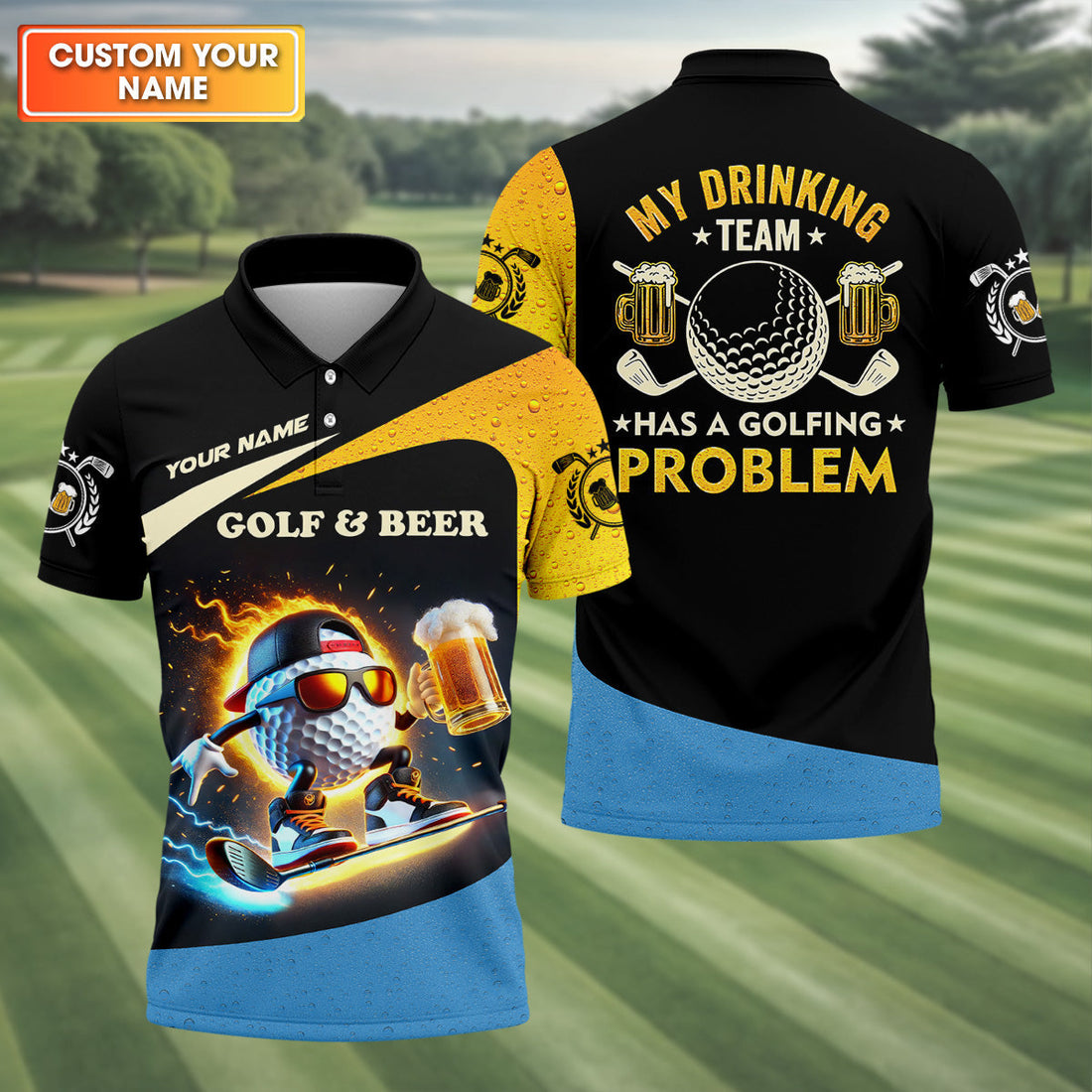 My Drinking Team Has A Golfing Problem Funny Golf Polo ShirtGift For Golfers, Team Golf Shirts