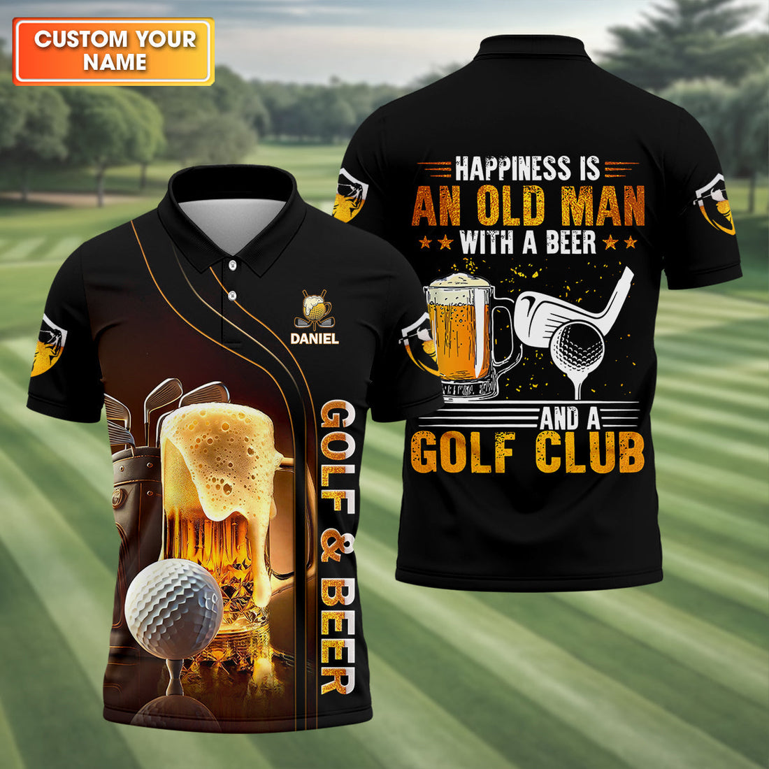 Happiness Is An Old Man With A Beer And A Golf Club Custom Funny Golf Polo ShirtDad Golf Gifts