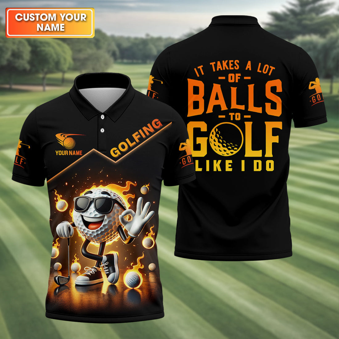 It Takes a Lot of Balls to Golf the Way I Do Custom Men's Golf Polo ShirtFunny Golf Shirt, Dad Golf Gift