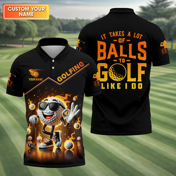 It Takes a Lot of Balls to Golf the Way I Do Custom Men's Golf Polo ShirtFunny Golf Shirt, Dad Golf Gift