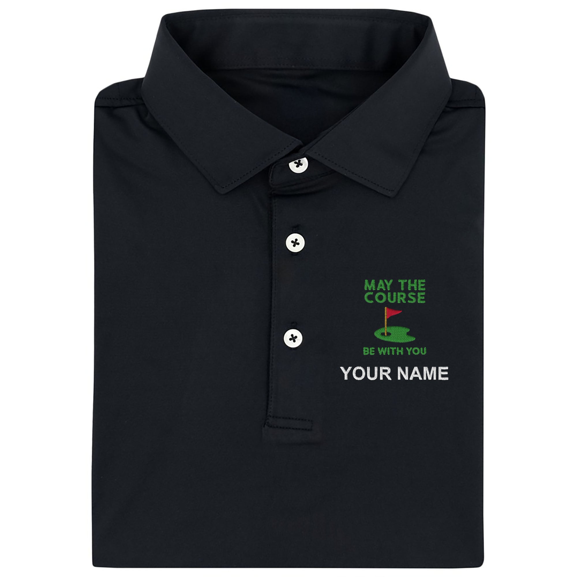 May The Course Be With You Custom Embroidered Golf Polo ShirtDad Golf Gift