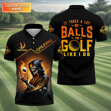 It Takes A Lot Of Golf Balls To Golf Like I Do Golden Fire Custom Men's Golf Polo ShirtDad Golf Gifts
