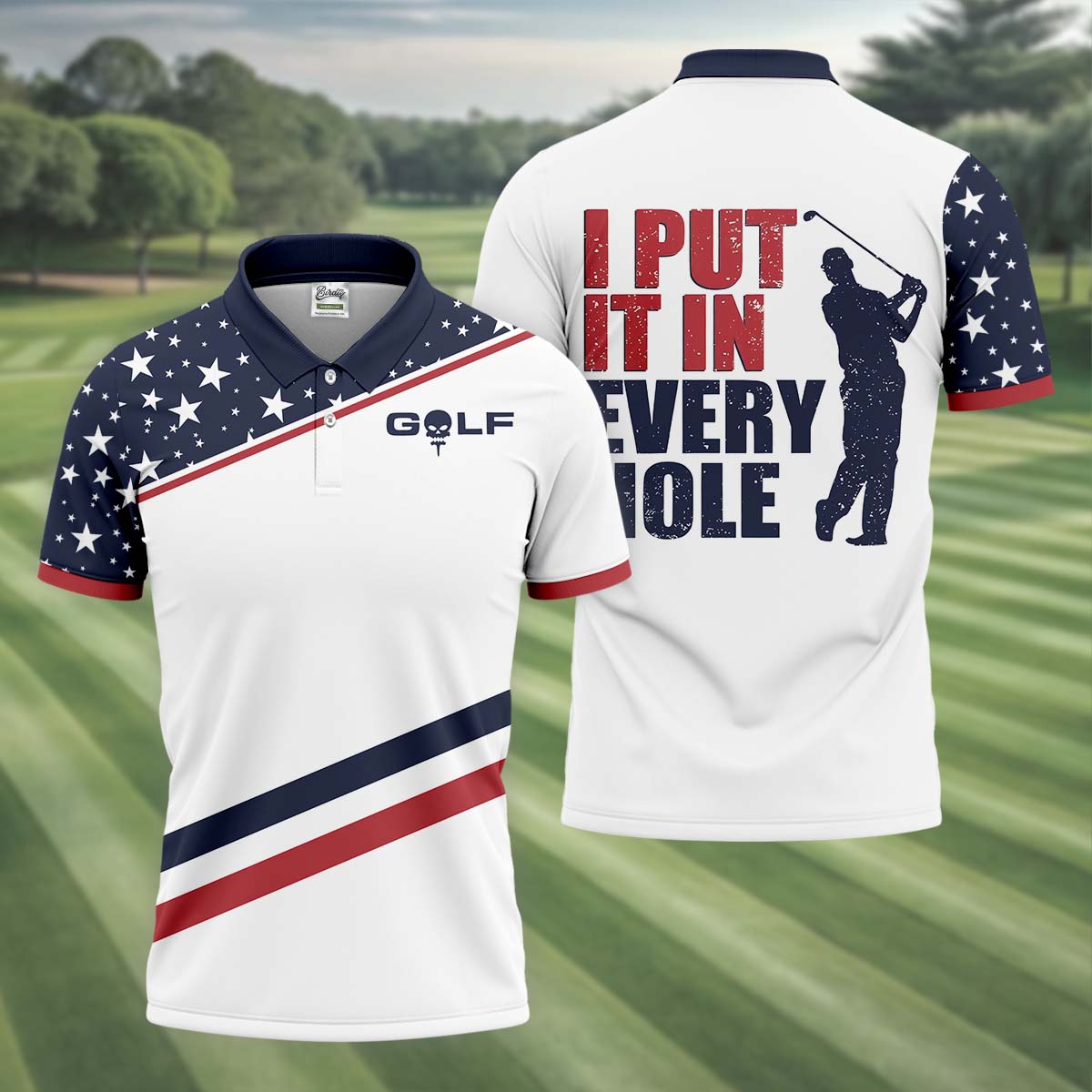 I Put It in Every Hole Mens Golf Polo ShirtMens Golf Gift, Funny Golf Shirt, America 250 Anniversary Golf Shirt