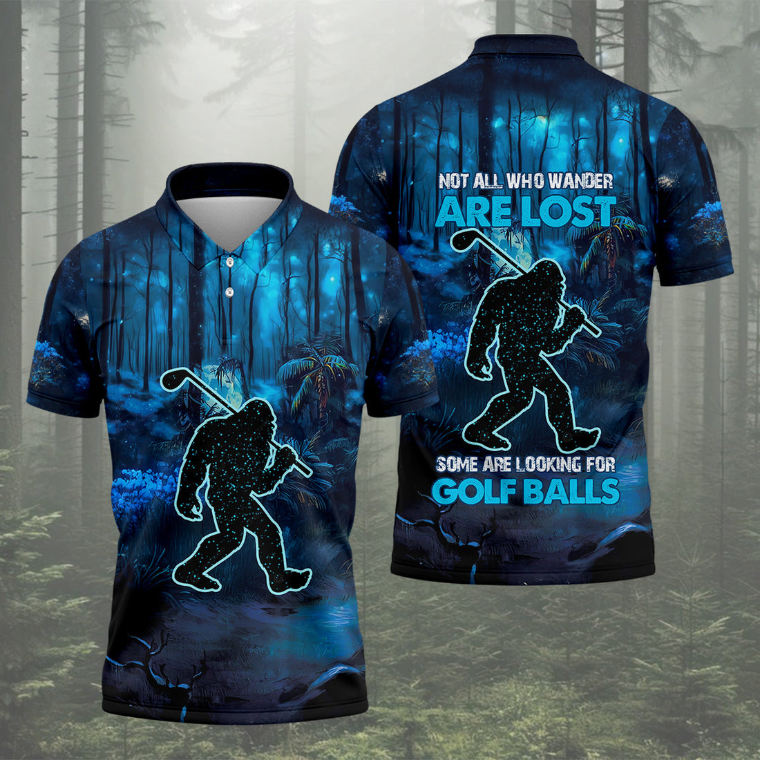 Not All Who Wander Are Lost Bigfoot Men's Golf Polo ShirtFunny Golf Shirt, Dad Golf Gift