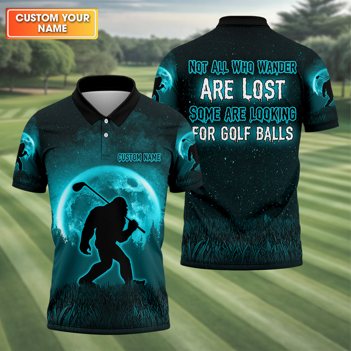 Not All Who Wander Are Lost Bigfoot Golf Polo Shirtens Golf Gift, Funny Golf Shirt