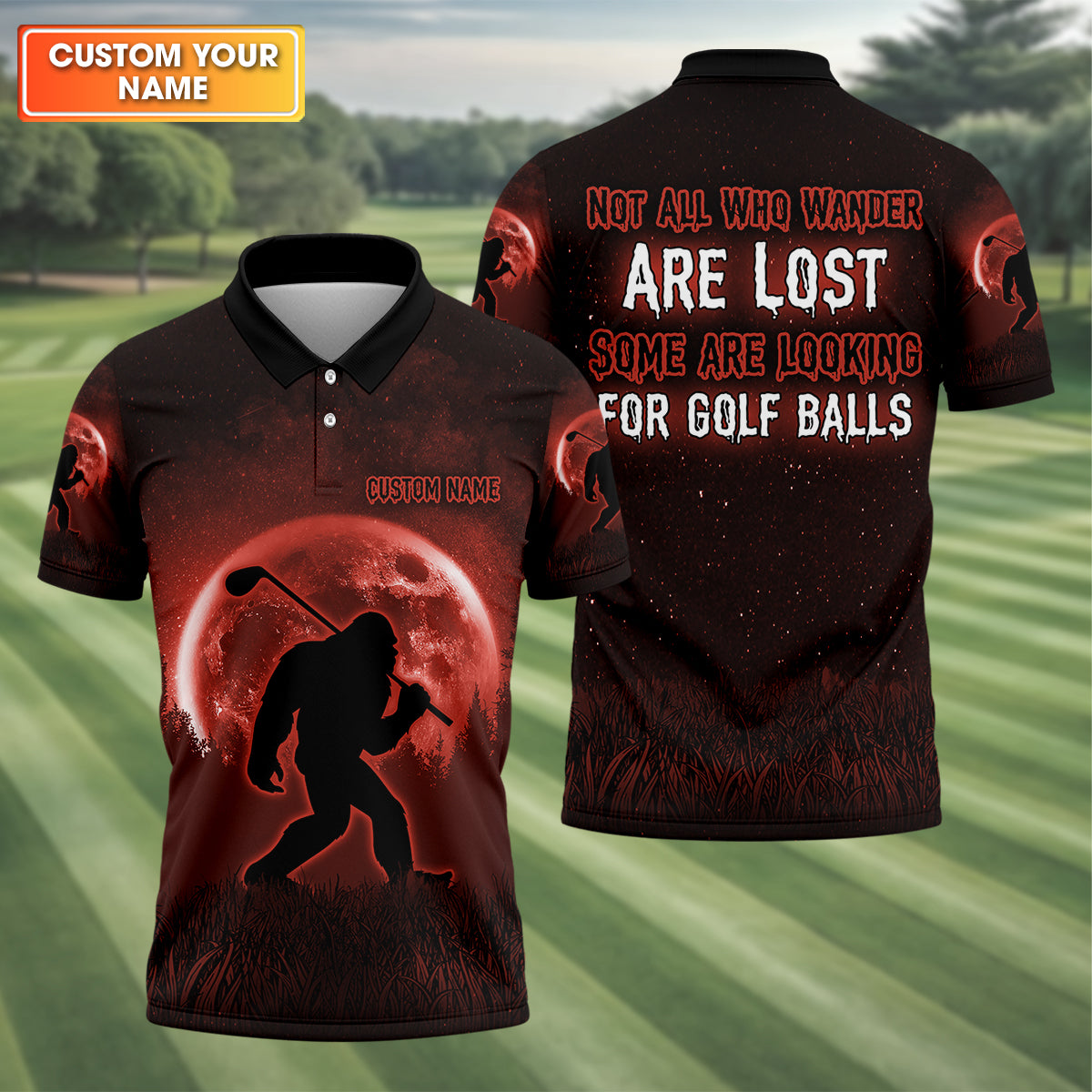 Not All Who Wander Are Lost Bigfoot Golf Polo Shirtens Golf Gift, Funny Golf Shirt