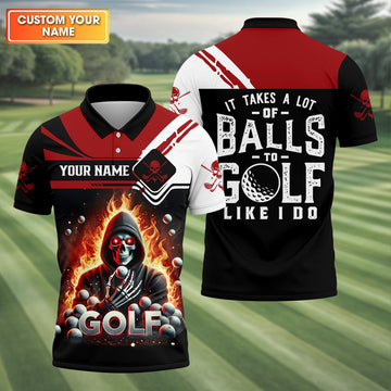It Takes A Lot of Balls to Golf Like I Do Custom Funny Skull Golf Polo Shirtad Golf Gifts