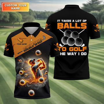 It Takes A Lot Of Balls To Golf The Way I Do Custom Men's Golf Polo Shirtad Golf Gift