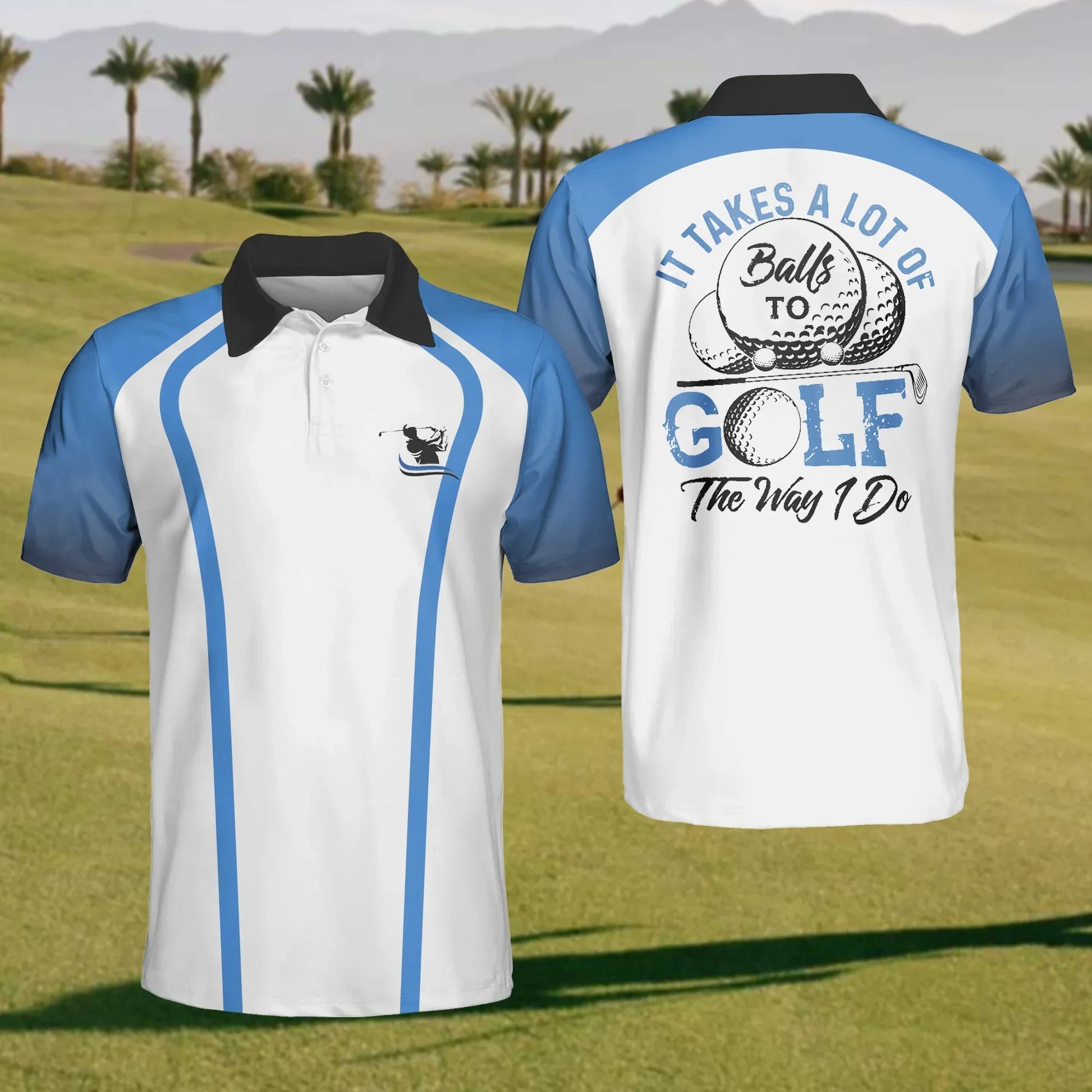 It Take A Lot Of Golf Balls Mens Golf Polo ShirtMens Golf Gift, Golf Lover Gift