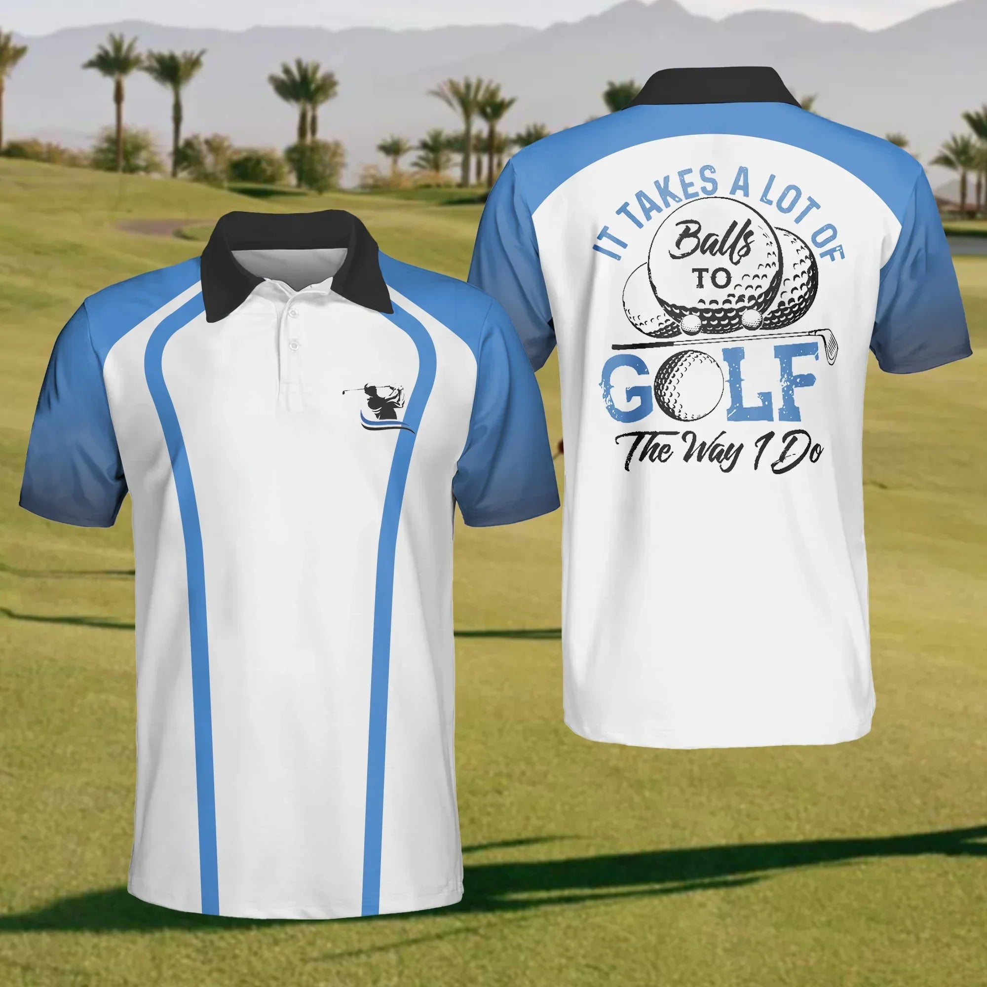 It Take A Lot Of Golf Balls Mens Golf Polo ShirtMens Golf Gift, Golf Lover Gift