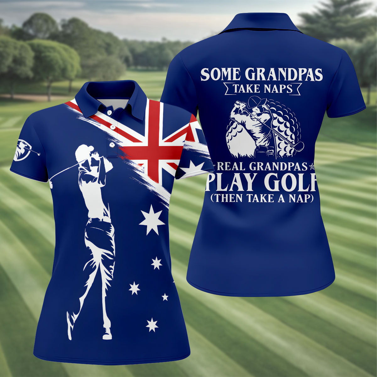 Real Grandpas Play Golf Then Take A Nap Australia Flag Print Fun Women's Golf Shirts, Ladies Golf Polos