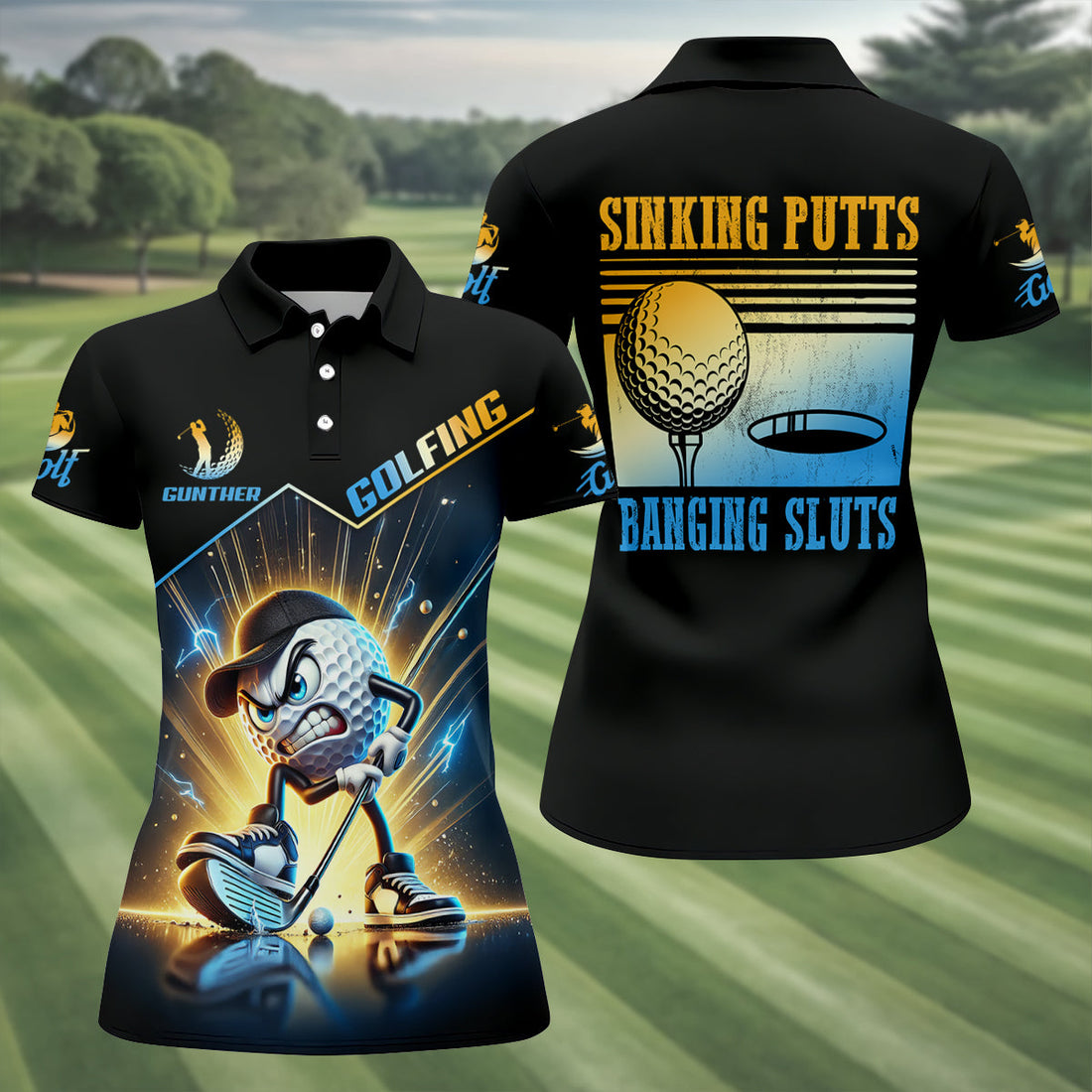Sinking Putts Banging Sluts Fun Golf Shirt, Women Golf Top, Golf Shirt For Women, Ladies Golf Shirts