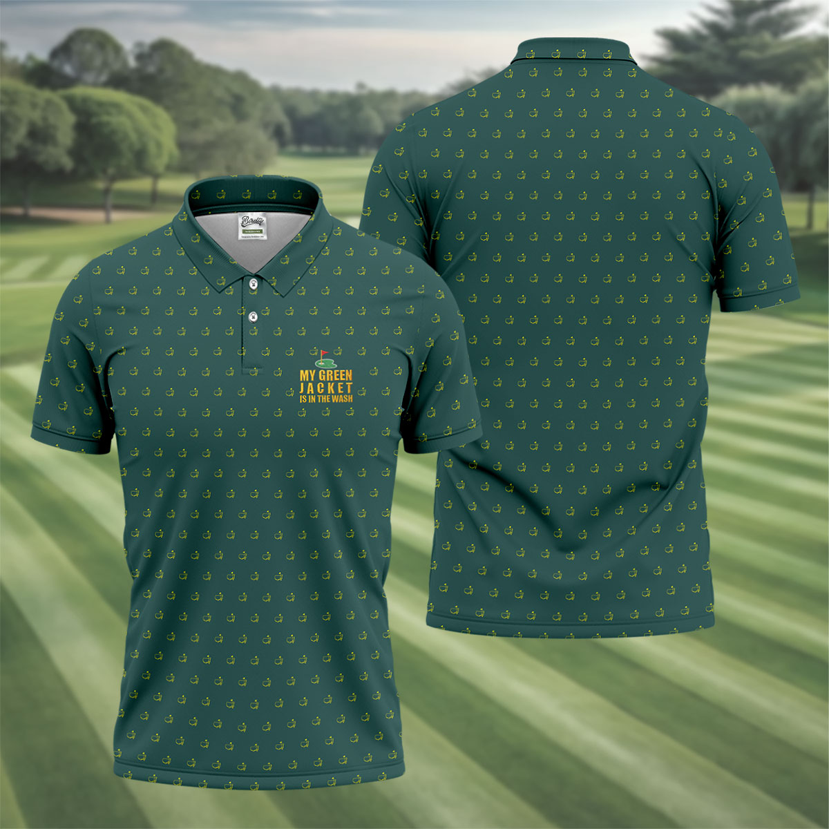My Green Jacket Is In The Wash Golf Tournament Polo ShirtGolf Shirts For Men, Polo For Men