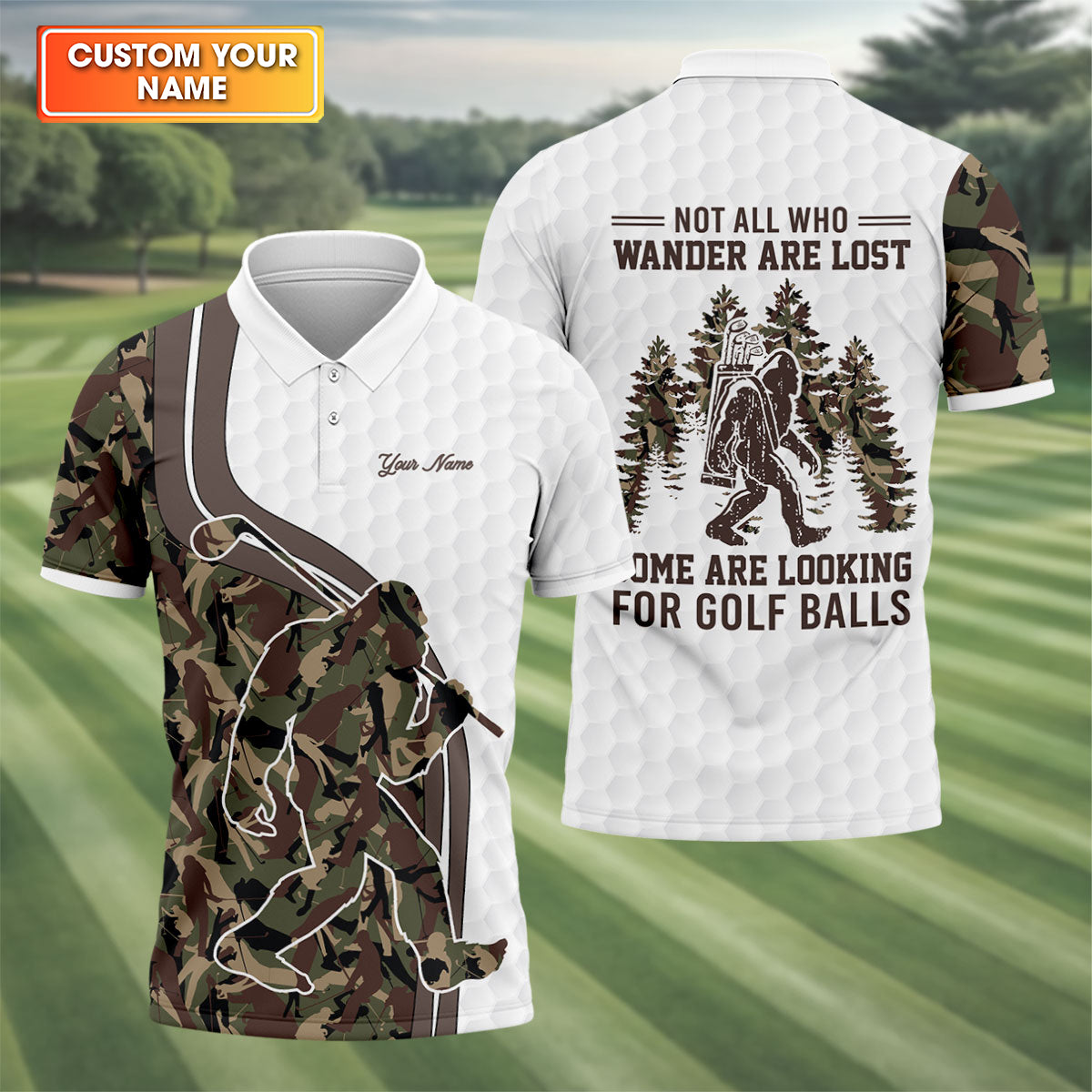 Not All Who Wander Are Lost Bigfoot Camouflage Funny Golf Shirt, Polo Shirtor Men, Golf Shirts For Men