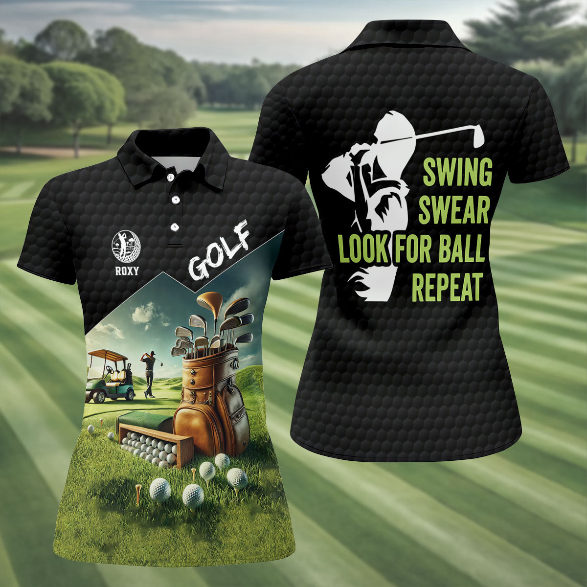 Swing Swear Look For Ball Repeat Funny Golf Shirt, Custom Golf Shirts, Golf Shirt For Women