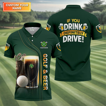 If You Drink Definitely Drive Golf And Beer Black Beer St Patrick's Day Green Golf Tops For Men, Golf Shirts For Men