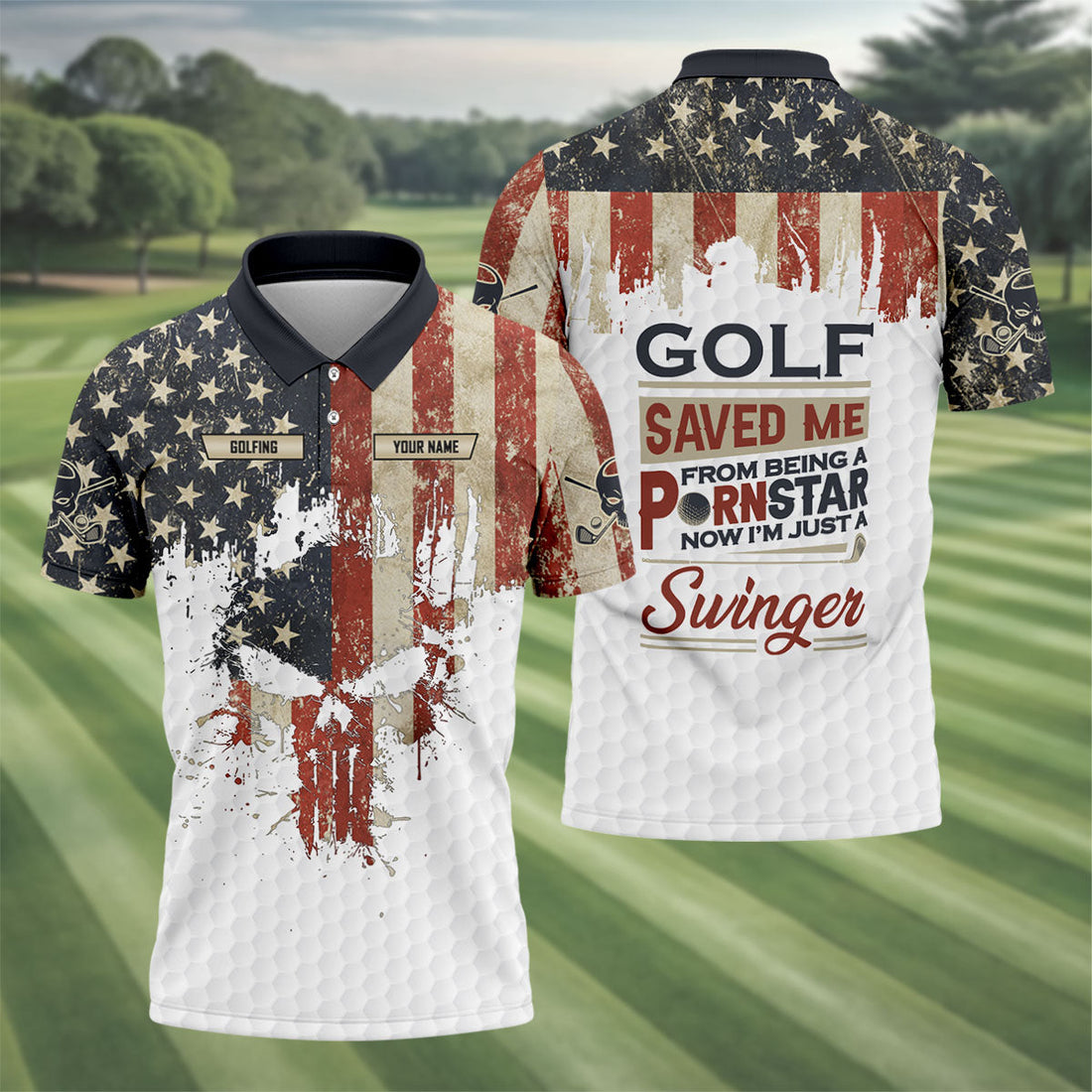 Golf Saved Me From Being A Pornstar Funny Golf Shirt, 250 Years Patriotic 4th Of July Golf Shirts For Men
