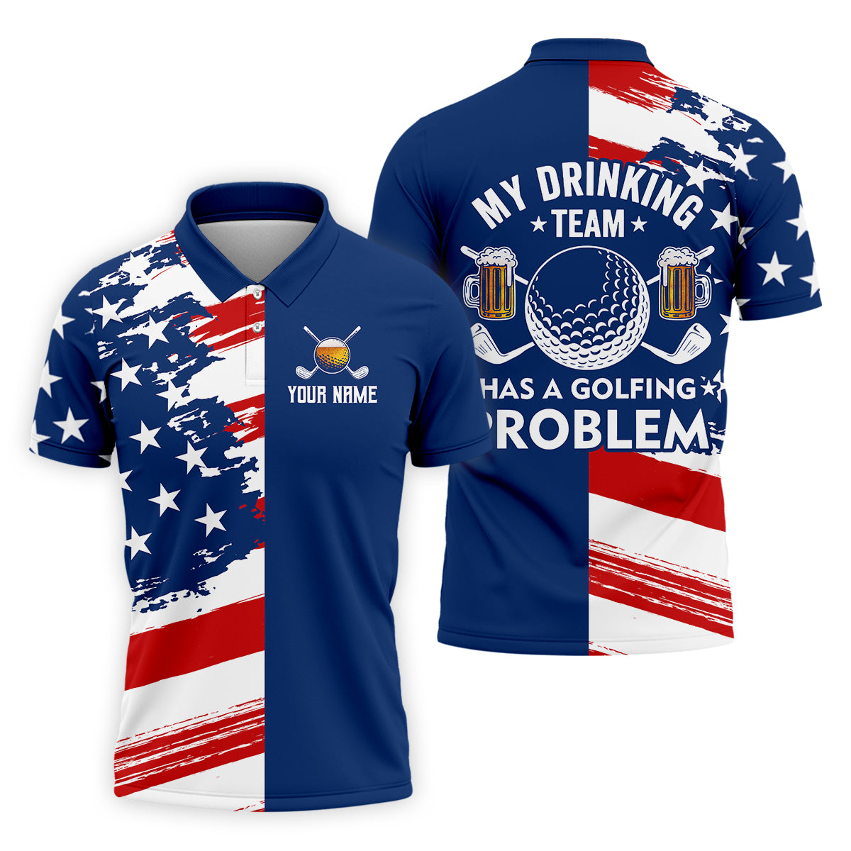 My Drinking Team Has A Golfing Problem Men's Golf Polo ShirtFunny Beer Golf Shirt, US 250 Anniversary Shirt