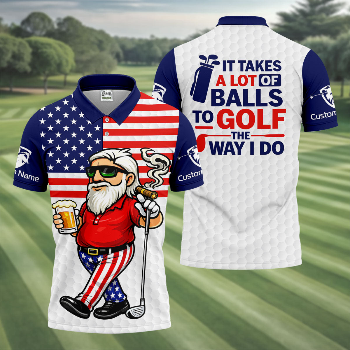 It Takes A Lot Of Ball To Golf The Way I Do Patriotic Man 4th Of July Golf Shirt, 250 Years Polo Shirt Men