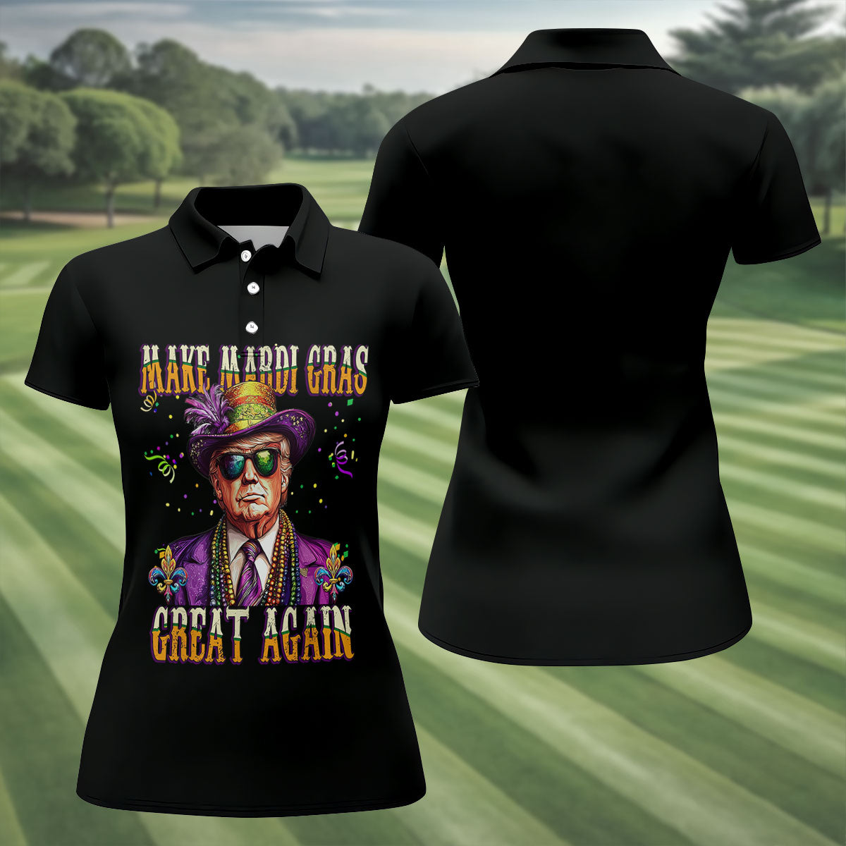 Make Mardi Gras Great Again Fun Women's Golf Shirts, Women's Golf Tops, Ladies Golf Shirt