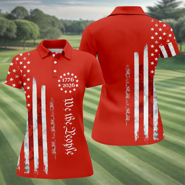 We The People Distressed Flag Patriotic Red Golf Shirt, 250 Years 4th Of July Golf Shirt For Women