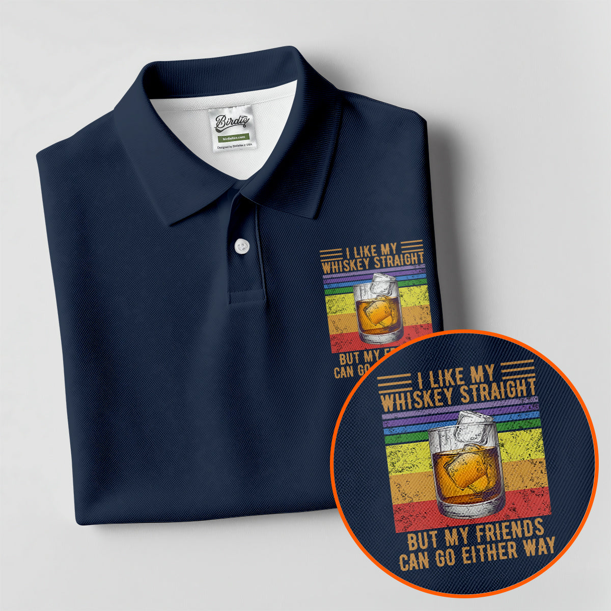I Like My Whiskey Straight LGBT Pride Month Fun Women's Golf Shirts, LGBT Support Pride Shirt