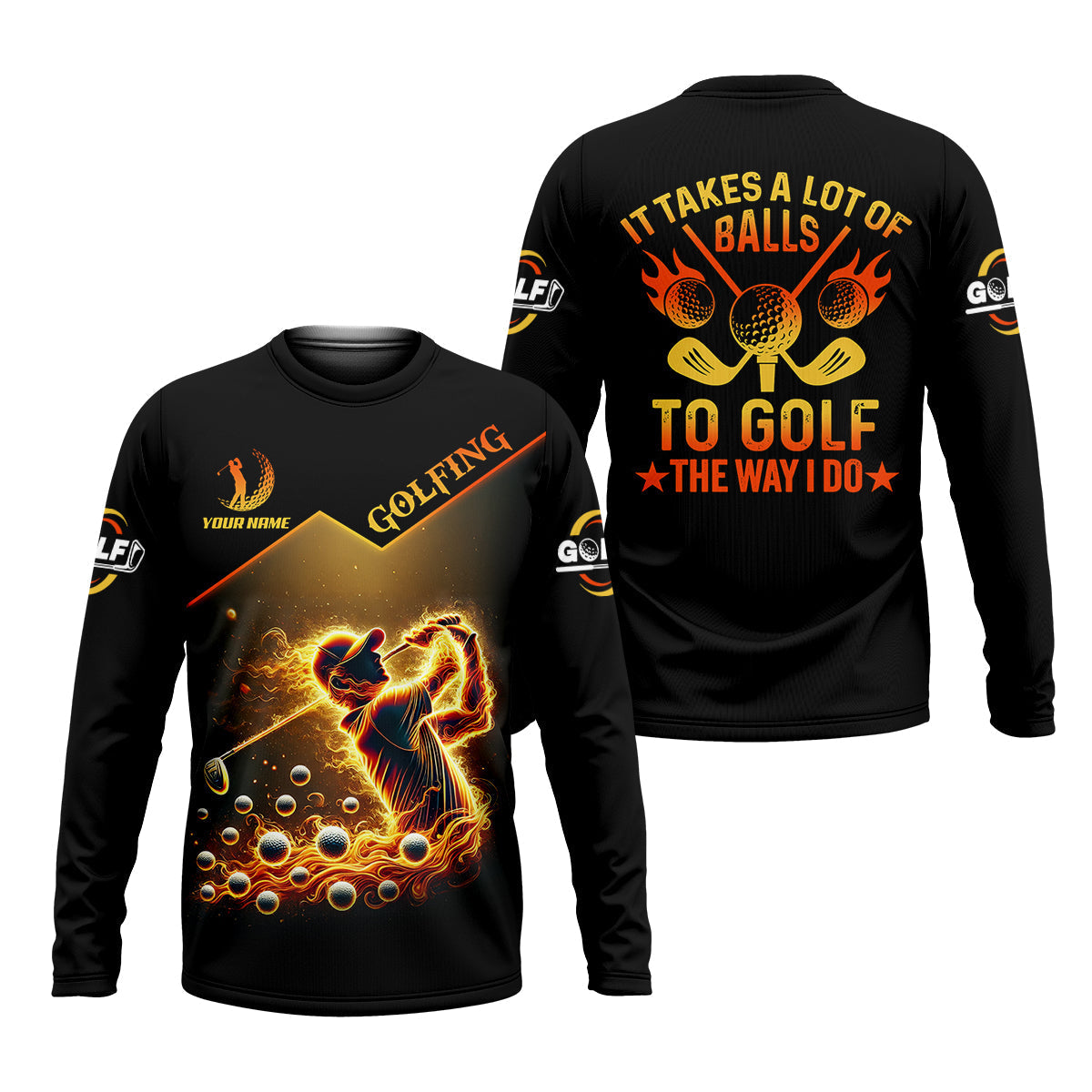 Custom Golden Fire Its Take A Lot Of Golf Ball To Golf Like I Do Men's Golf Polo ShirtDad Golf Gift