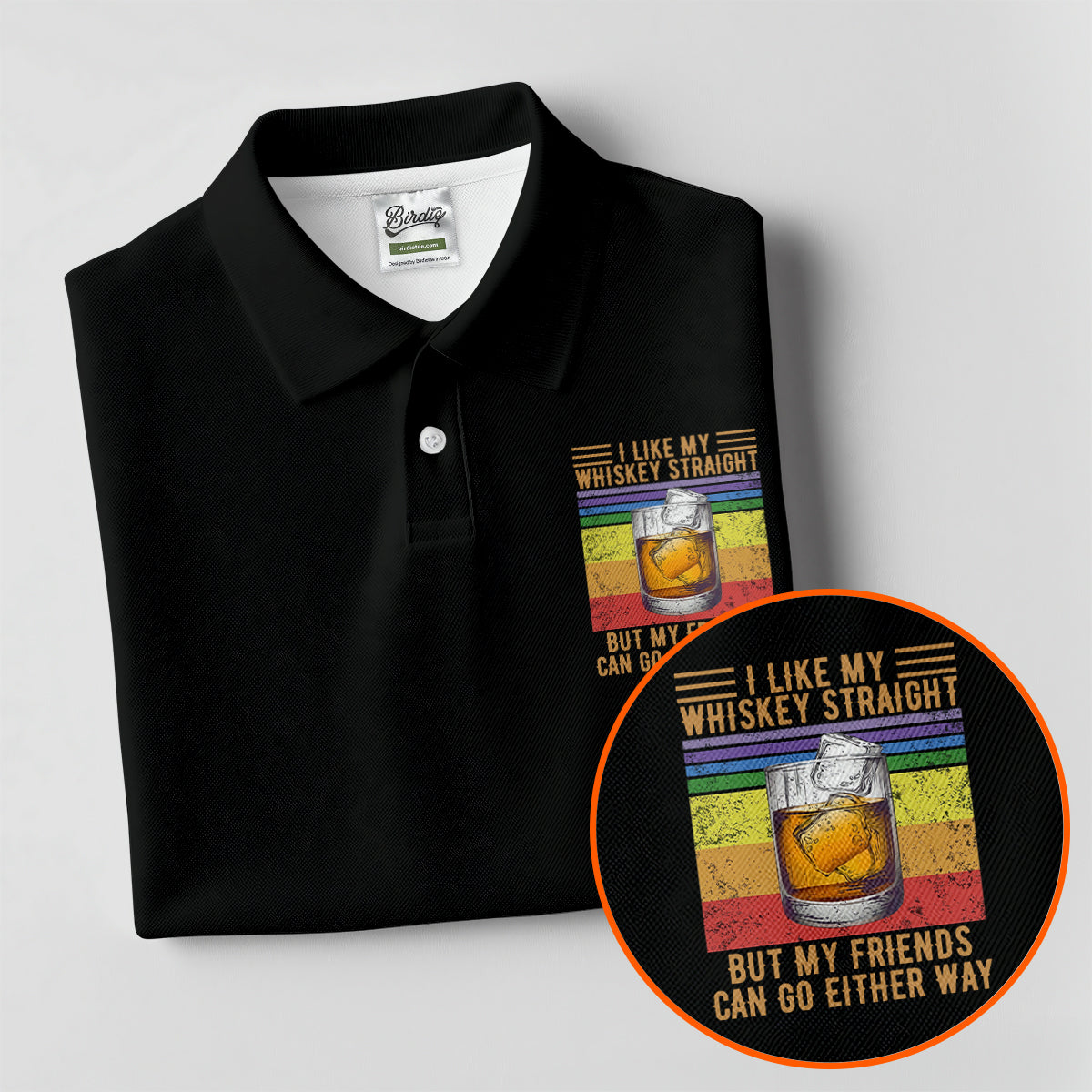 I Like My Whiskey Straight LGBT Pride Month Fun Women's Golf Shirts, LGBT Support Pride Shirt