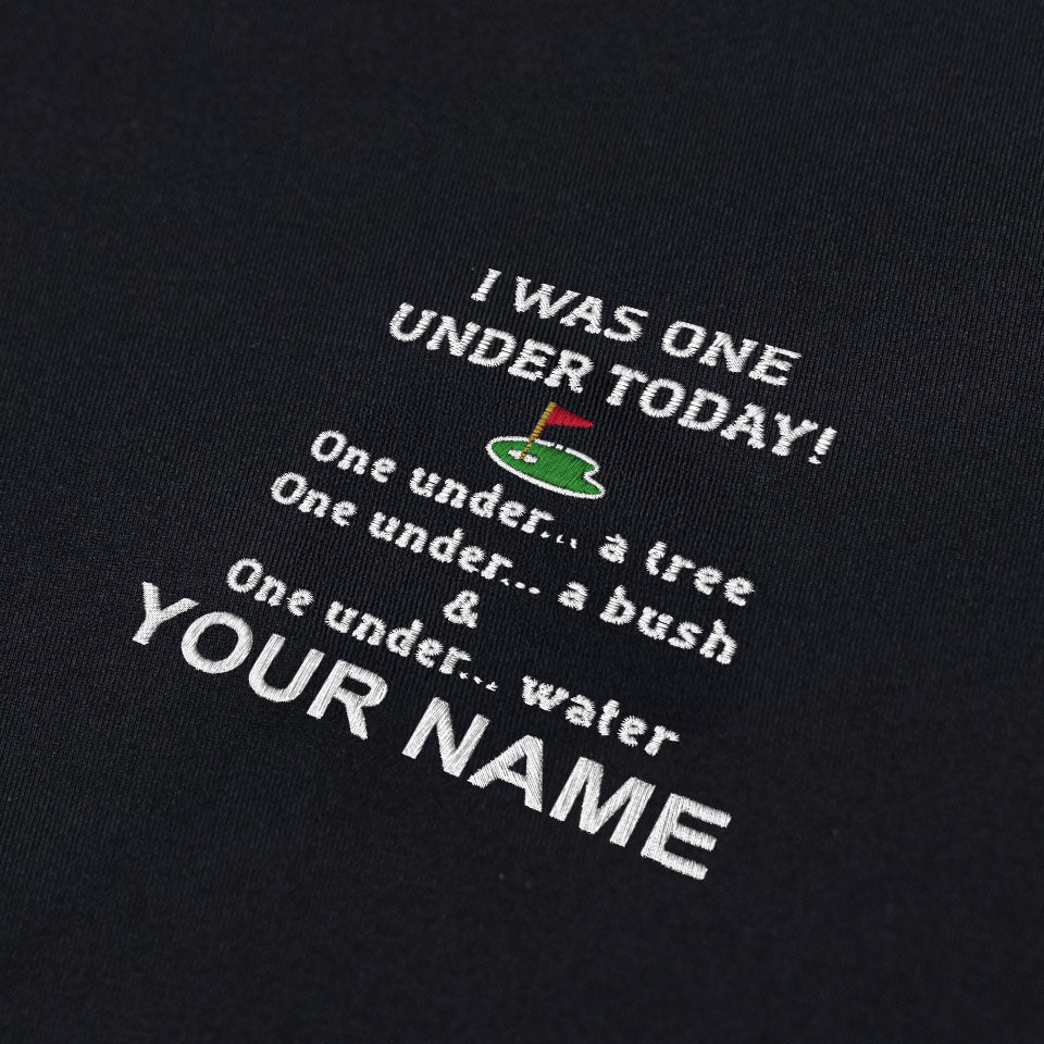 I Was One Under Today Custom Embroidered Golf Polo ShirtDad Golf Gift