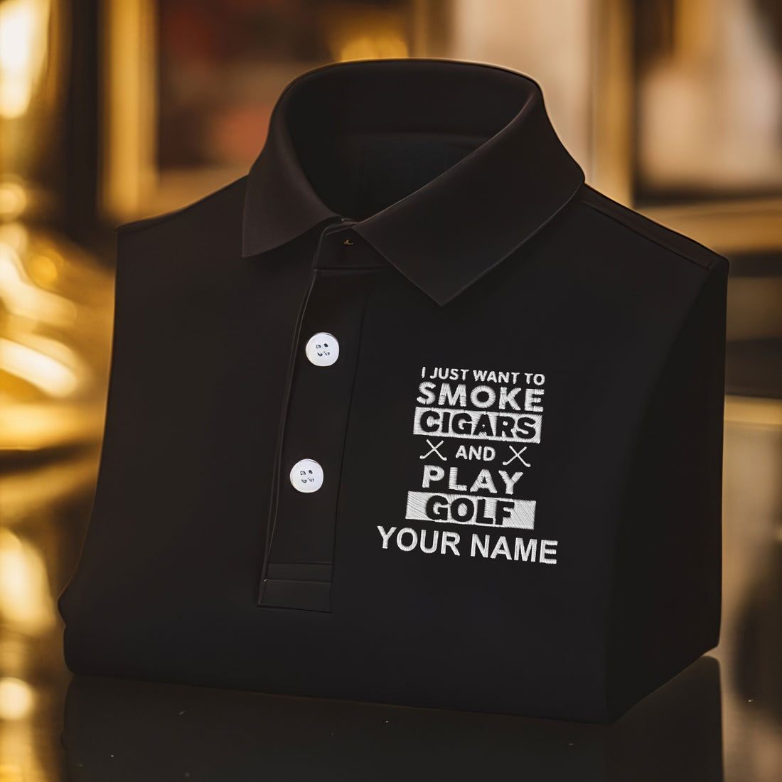 I Just Want To Smoke Cigars And Play Golf Custom Embroidered Golf Polo ShirtDad Golf Gift