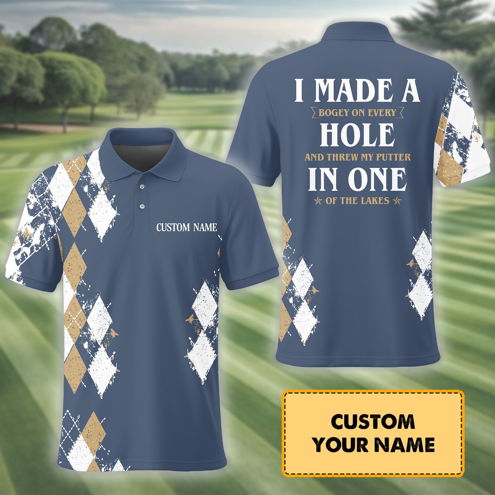 I Made A Bogey On Every Hole, Custom Polo ShirtPresent For Golfer