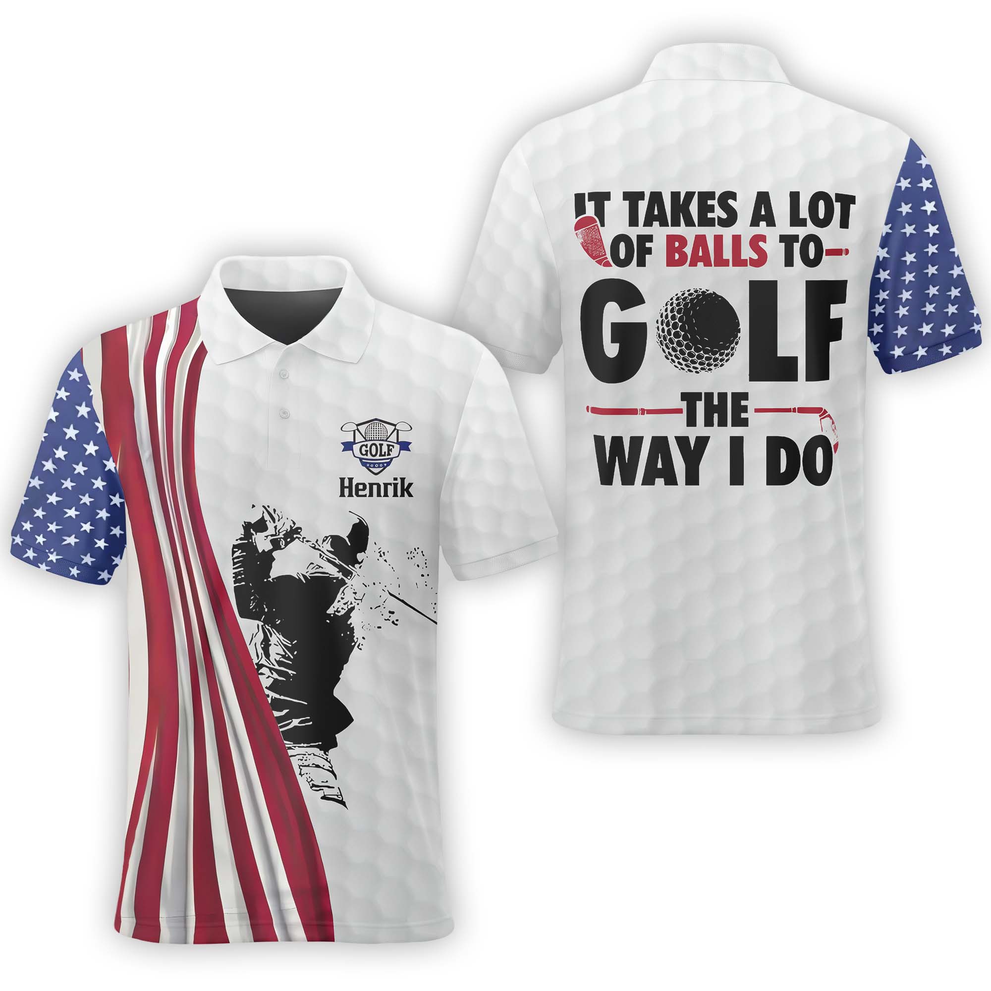 It Takes A Lot Of Balls To Golf The Way I Do Custom Name Golf Polo ShirtGolf Shirt, Gift For Golfers