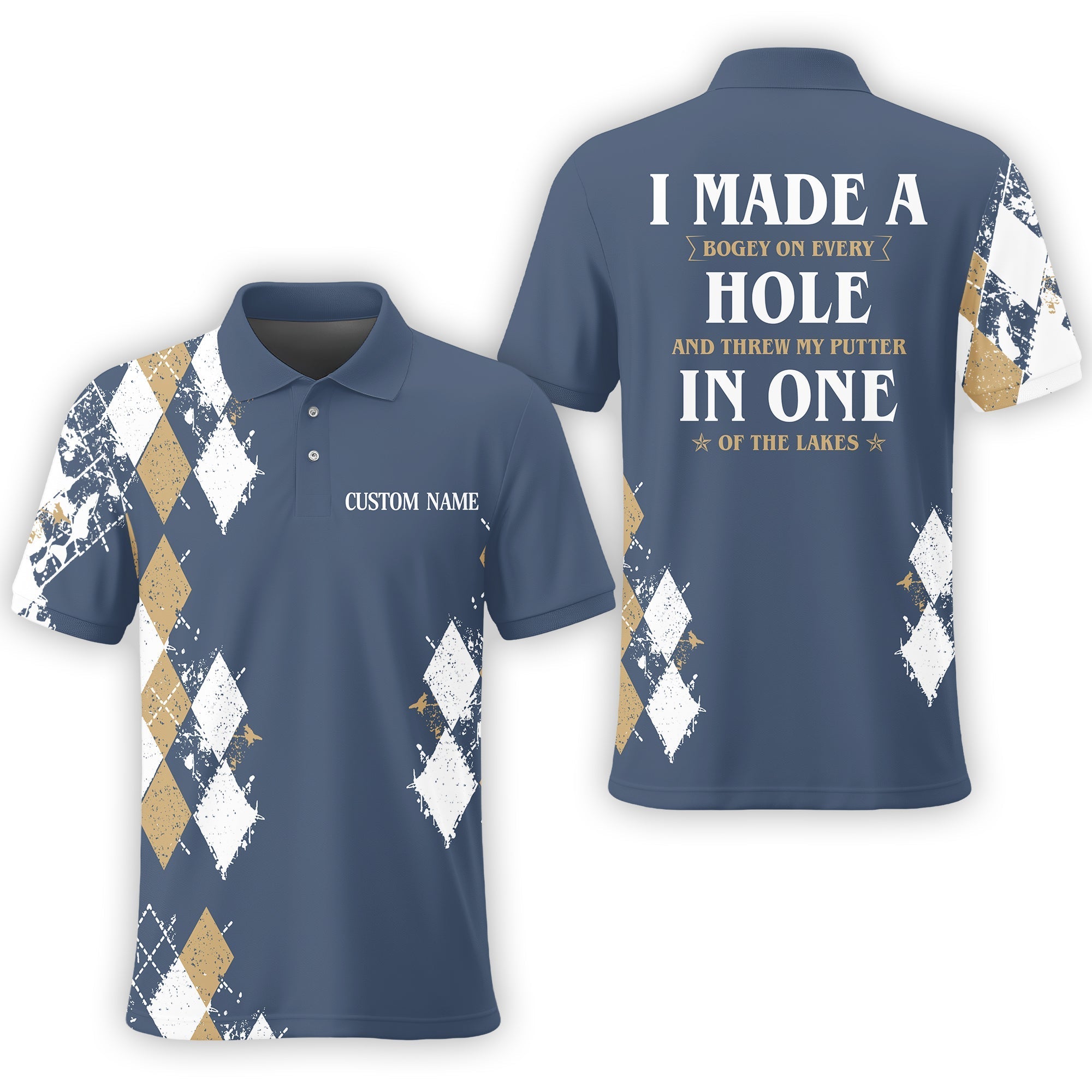 I Made A Bogey On Every Hole, Custom Polo ShirtPresent For Golfer
