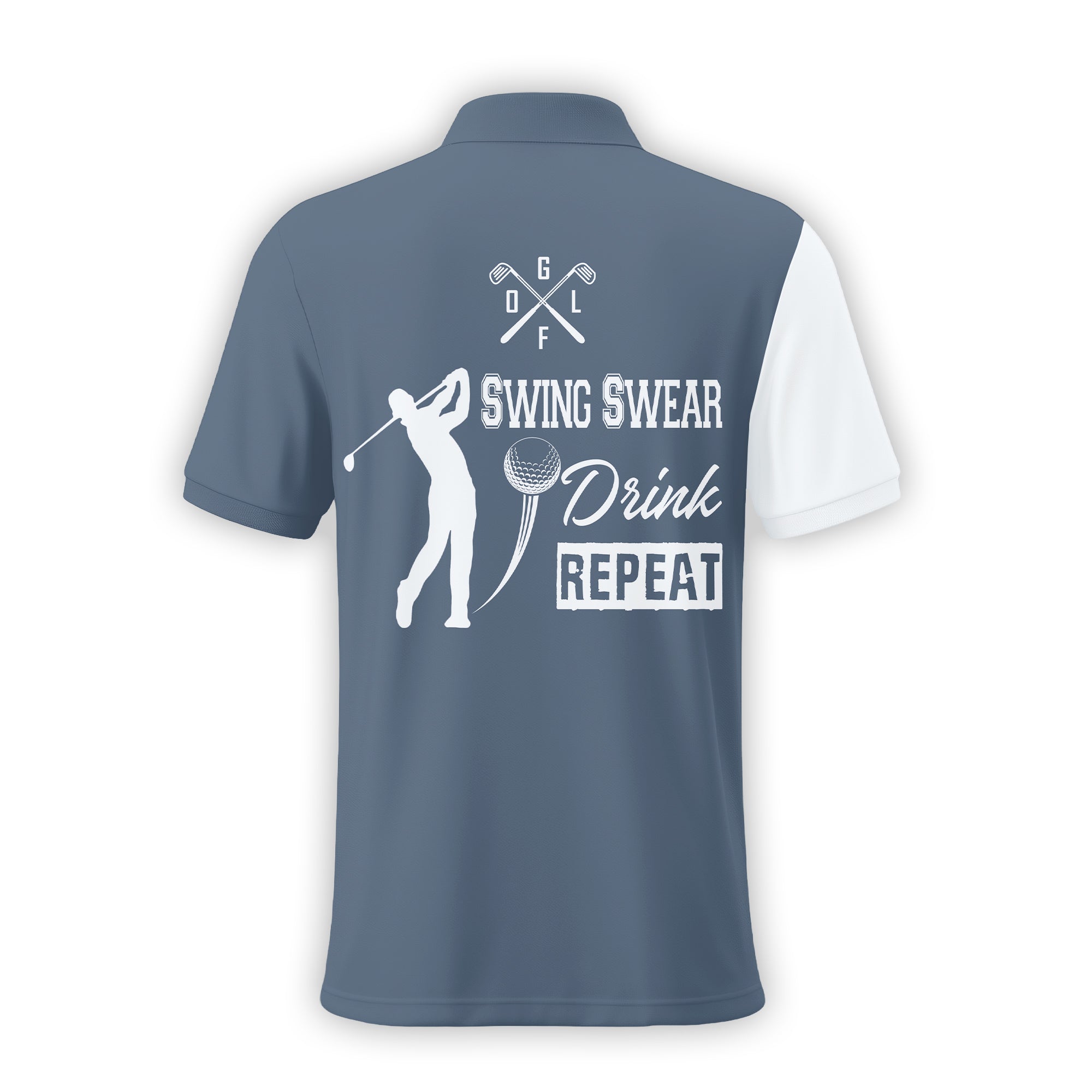 Swing Swear Drink Repeat Golf Shirt, Custom Polo Shirtresent For Golfer