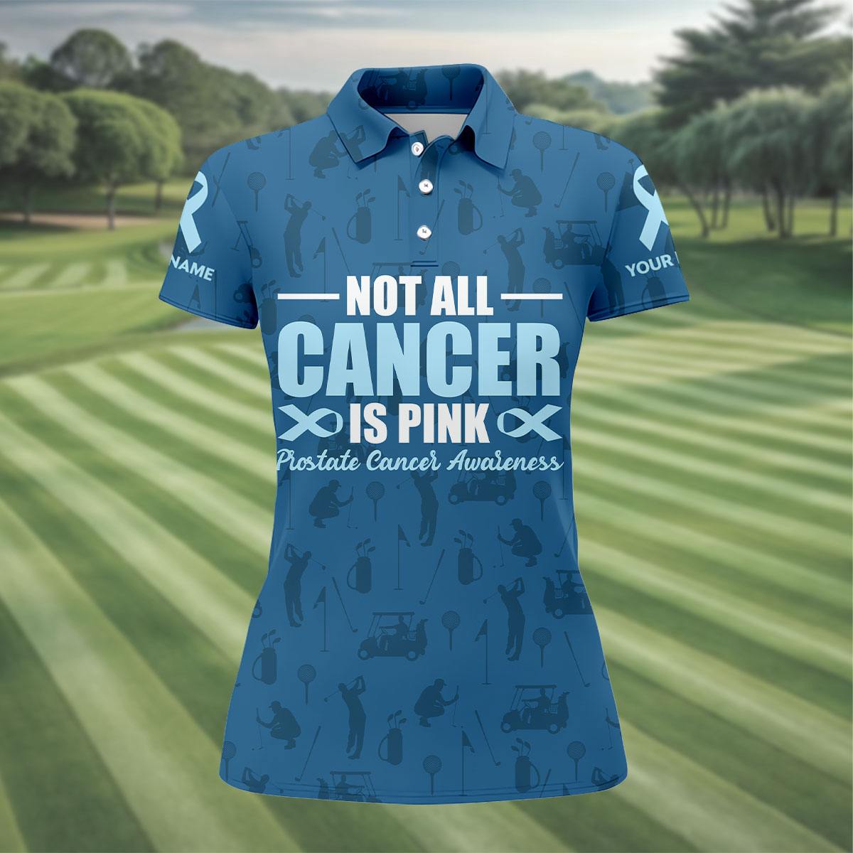 Not All Cancer Is Pink Prostate Cancer Awareness Women Golf Top, Ladies Golf Shirts, Golfing Apparel