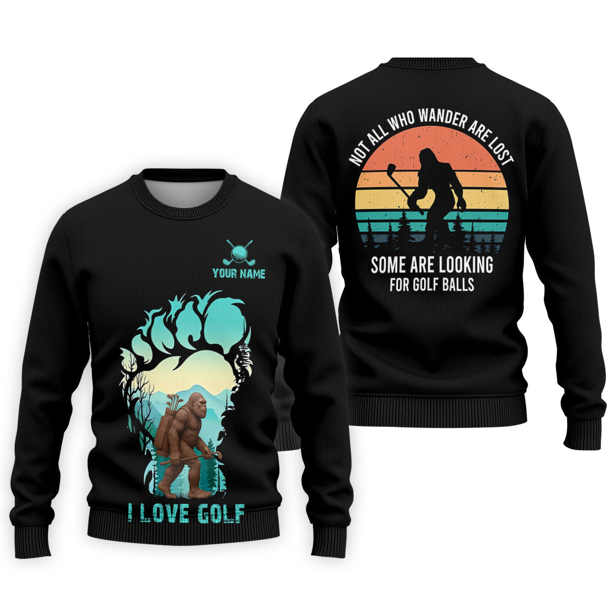 Not All Who Wander Are Lost Bigfoot Custom Golf Shirt, Polo Shirtor Men, Golfing Apparel