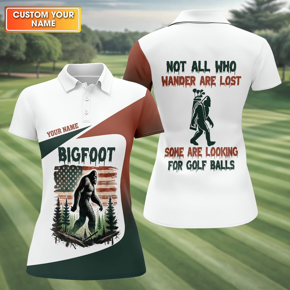 Not All Who Wander Are Lost Bigfoot Golf Shirt, Ladies Patriotic Golf Shirts, Women's Golf Tops