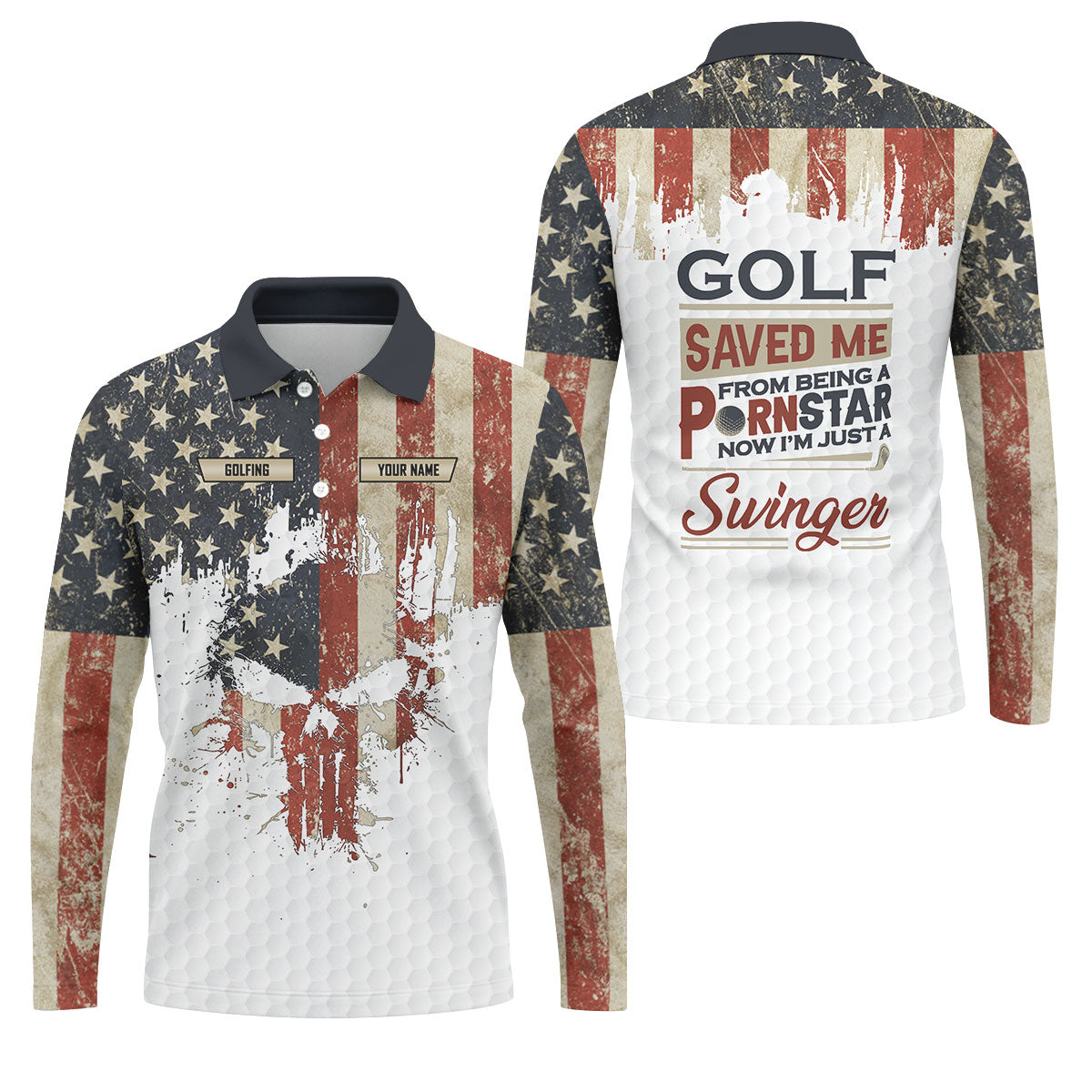 Golf Saved Me From Being A Pornstar Funny Golf Shirt, 250 Years Patriotic 4th Of July Golf Shirts For Men