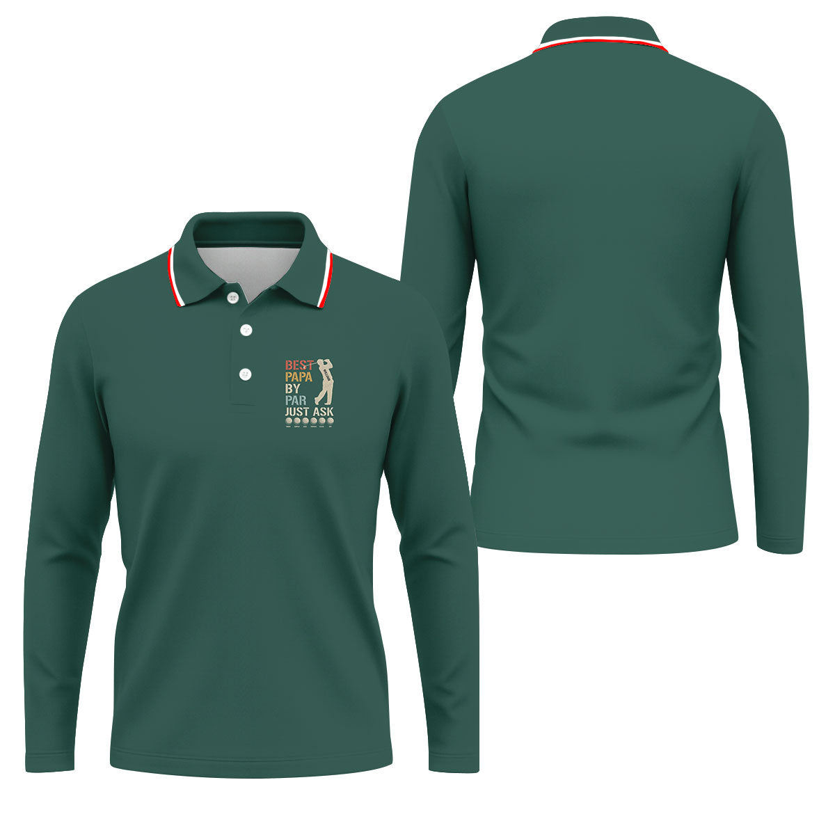 Best Dad Papa By Par Just Ask Father's Day Golf Shirt, Golf Gift For Dad, Polo Shirtor Men