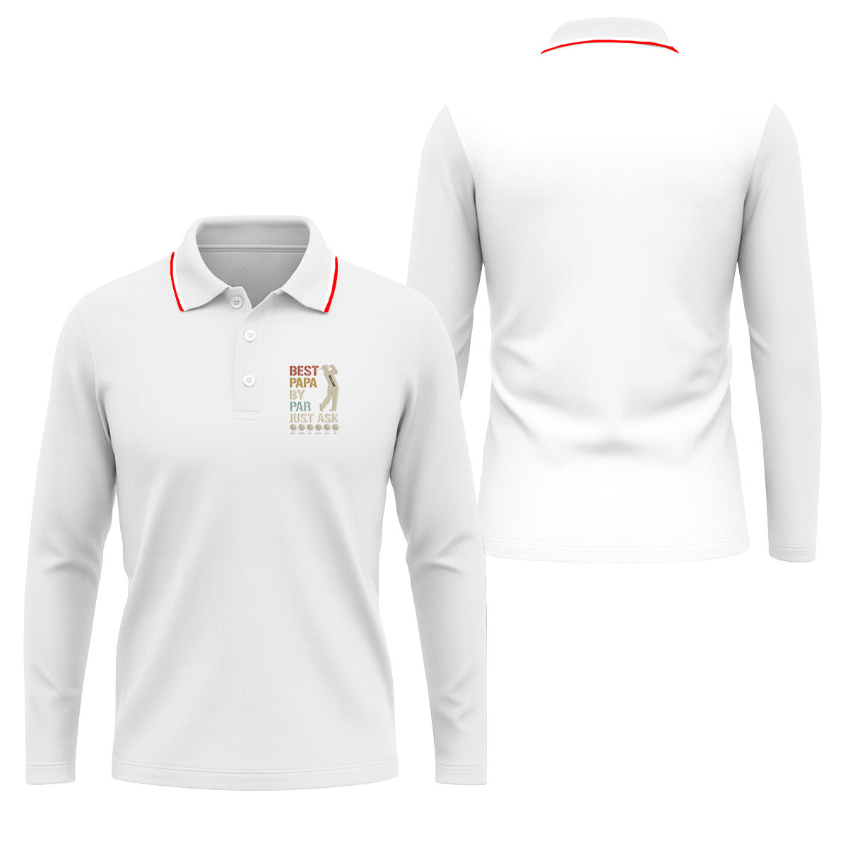 Best Dad Papa By Par Just Ask Father's Day Golf Shirt, Golf Gift For Dad, Polo Shirtor Men
