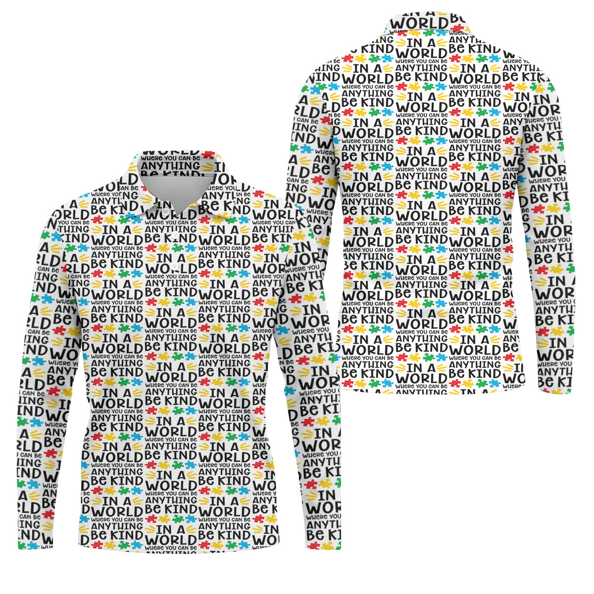 In A World Where You Can Be Anything Be Kind Autism Awareness Puzzle Pattern White Golf Shirt, Polo ShirtFor Men